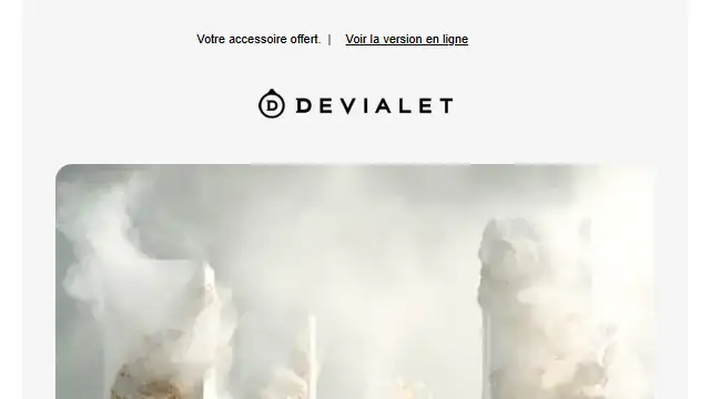 Newsletter de Devialet : Offre limitée pour un accord parfait. Derniers jours.