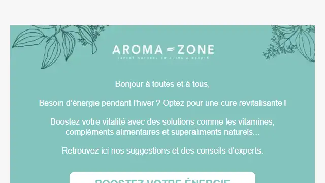 Newsletter de Aroma Zone : , besoin d&rsquo;une cure de vitalité ?
