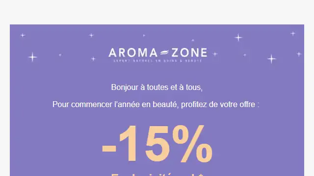 Newsletter de Aroma Zone : -15% sur le site, c&rsquo;est parti