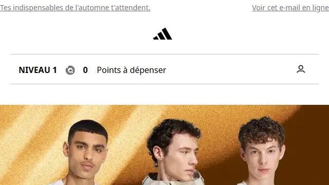 Newsletter de Adidas : Jusqu&rsquo;à -30 % sur les styles d&rsquo;automne en ligne et en magasin