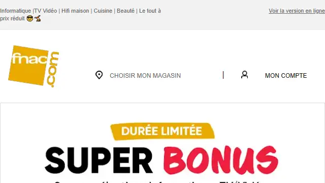 Newsletter de Fnac : Votre Super Bonus, cumulable avec les offres en cours !