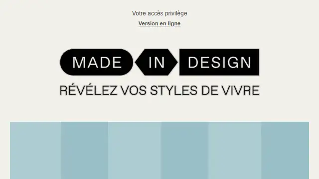 Newsletter de Made in Desing : Dernier jour des Ventes Privées