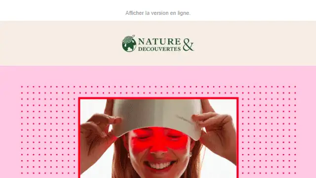 Newsletter de Nature & Découvertes : Votre nouvelle routine commence ici 💆‍♀️