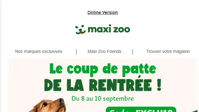 Newsletter de MaxiZoo : -10% sur nos marques exclusives 🐾