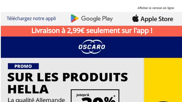 Newsletter de Oscaro : [PROMO] Jusqu&rsquo;à -30% sur les produits Hella !