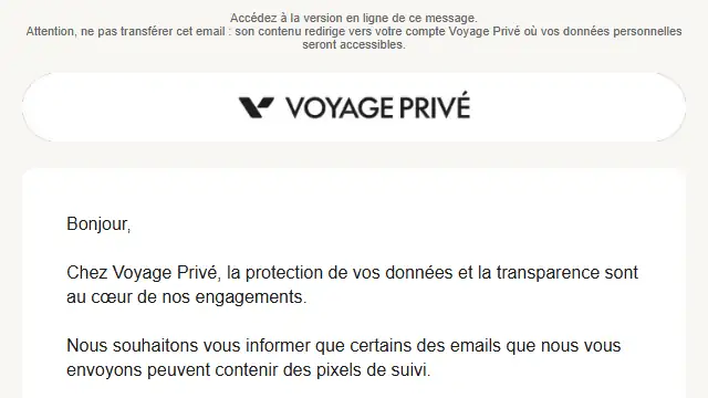 Newsletter de Voyage Privé : Information sur l&rsquo;utilisation des pixels de suivi dans nos emails