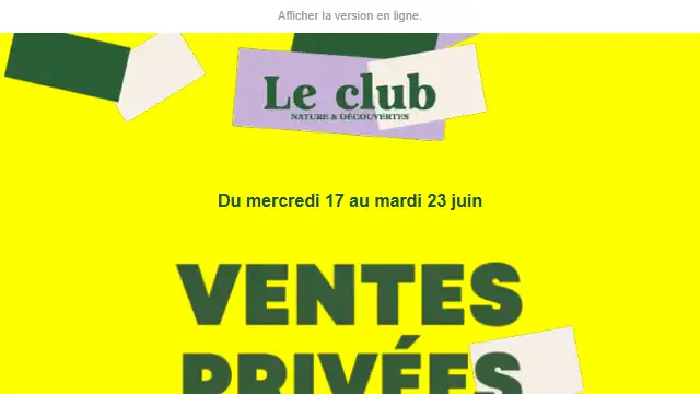 Newsletter de Nature & Découvertes : Ventes privées, c&rsquo;est parti ✨