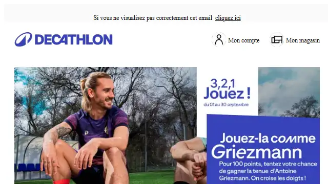 Newsletter de Decathlon : ⚽️ Tentez de gagner la panoplie Griezmann